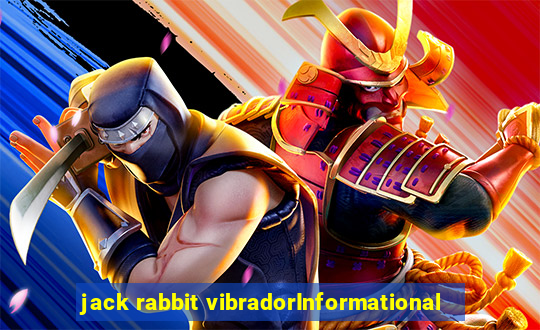 jack rabbit vibradorInformational