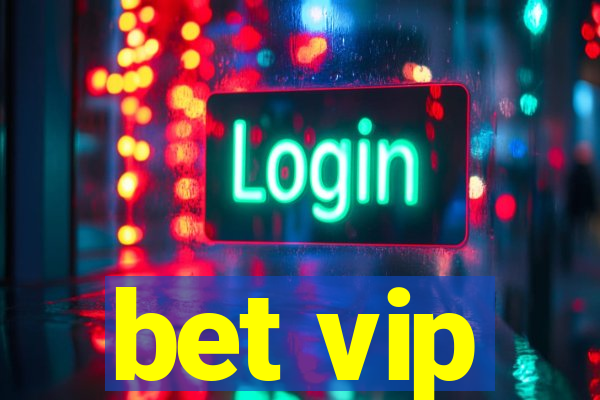 bet vip