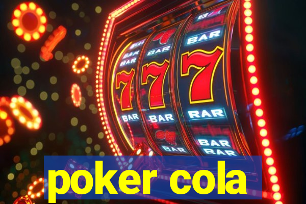 poker cola