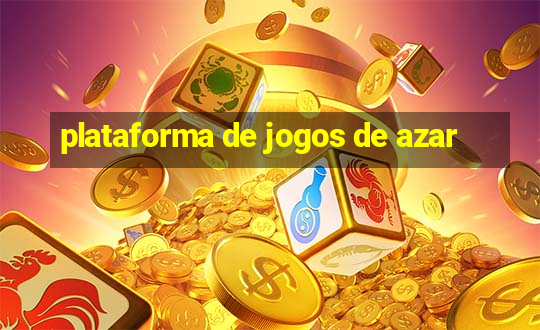 plataforma de jogos de azar