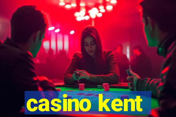 casino kent