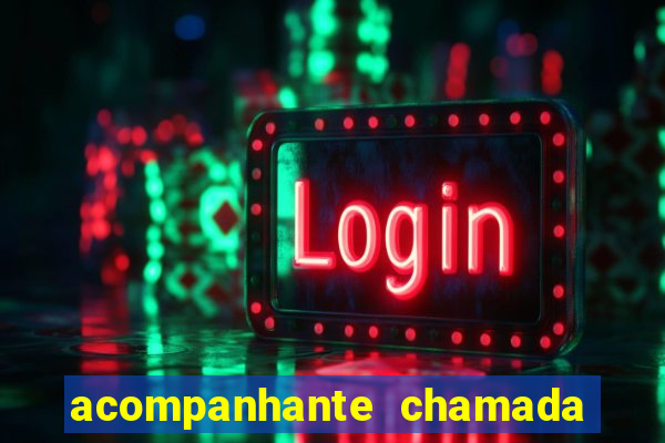 acompanhante chamada de video