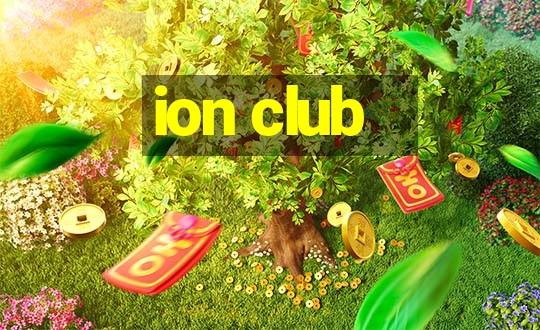 ion club