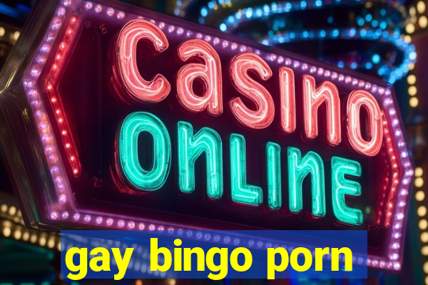 gay bingo porn