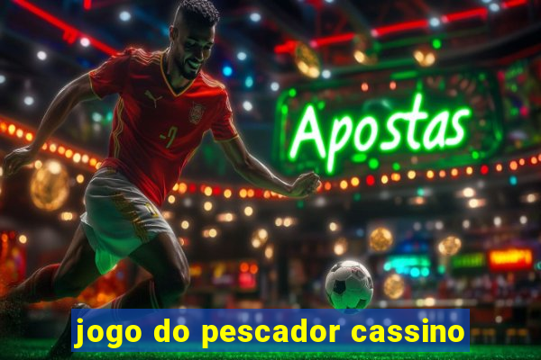 jogo do pescador cassino