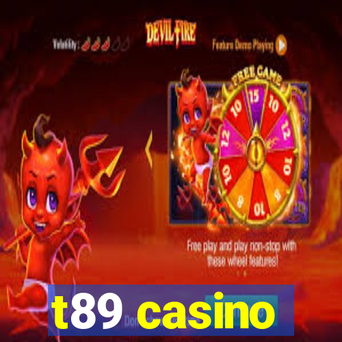 t89 casino