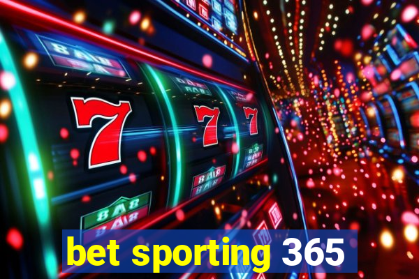 bet sporting 365