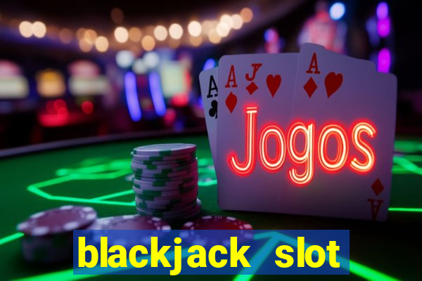 blackjack slot machine for sale