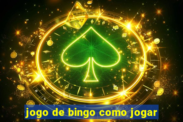 jogo de bingo como jogar