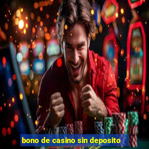 bono de casino sin deposito