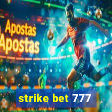 strike bet 777