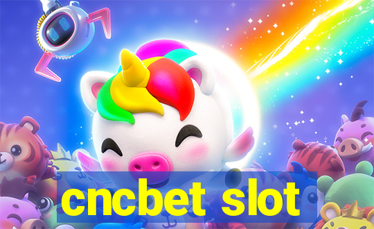 cncbet slot