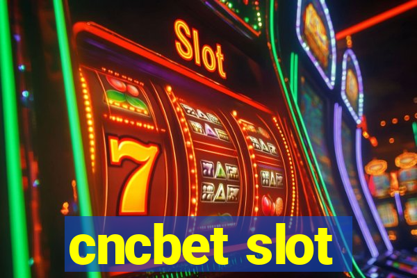 cncbet slot