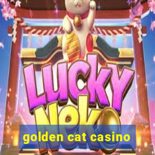 golden cat casino