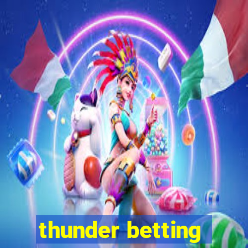 thunder betting