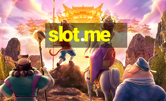 slot.me