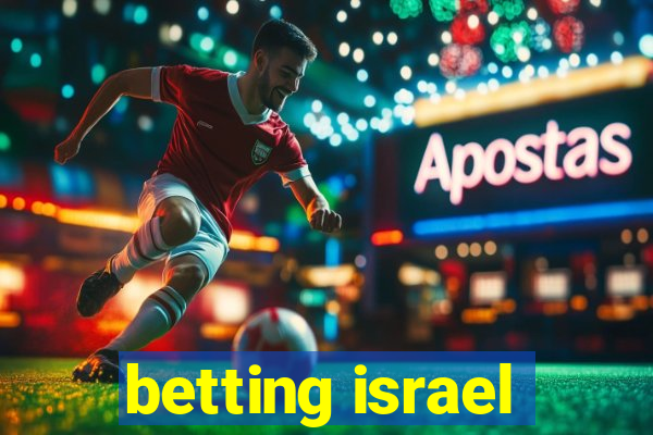 betting israel