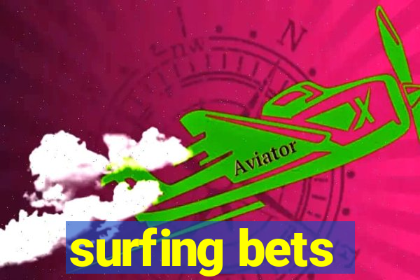 surfing bets