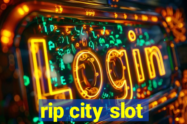 rip city slot