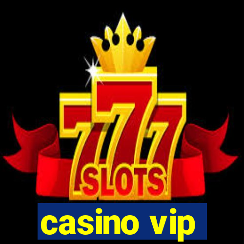 casino vip