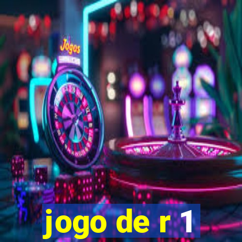 jogo de r 1