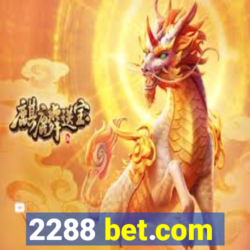 2288 bet.com