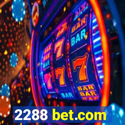 2288 bet.com