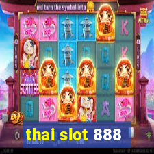 thai slot 888