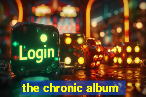 the chronic album