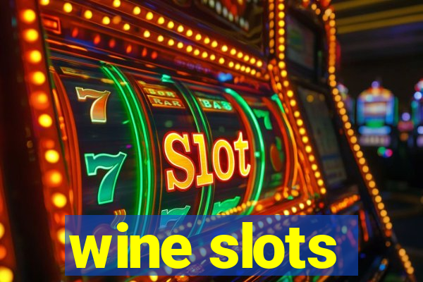 wine slots