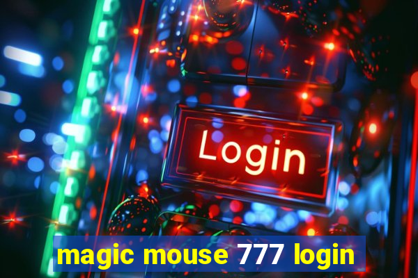 magic mouse 777 login