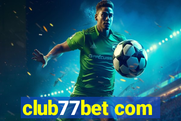 club77bet com