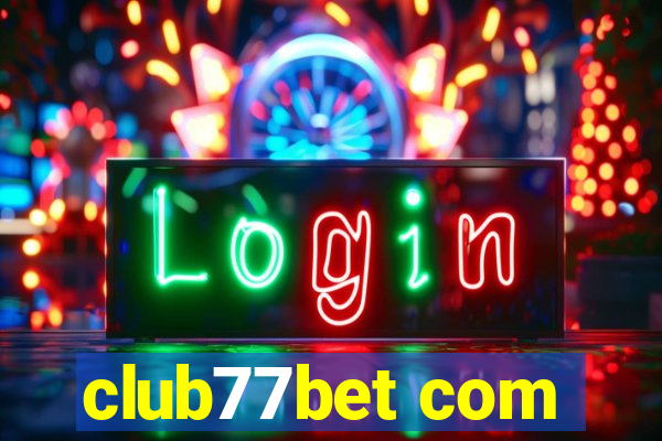 club77bet com