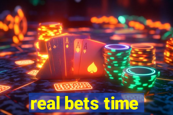 real bets time