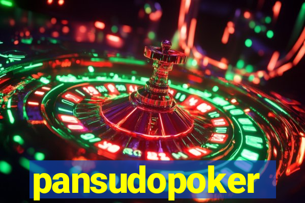 pansudopoker