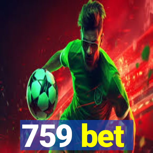 759 bet