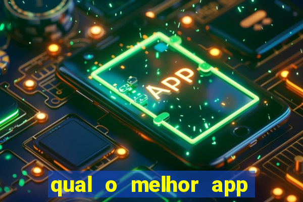 qual o melhor app de aposta