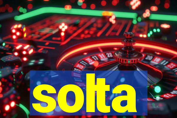 solta