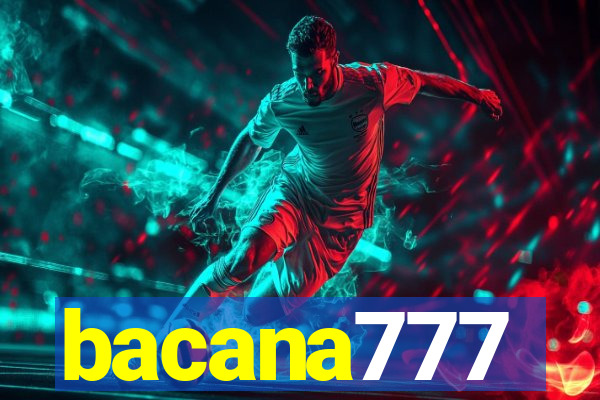 bacana777