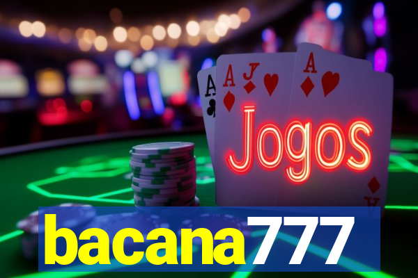 bacana777