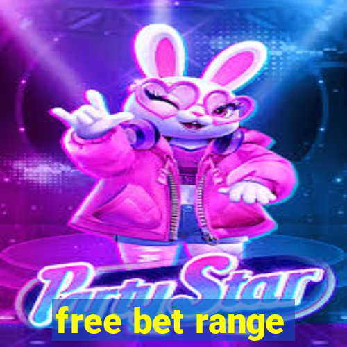 free bet range