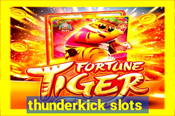 thunderkick slots