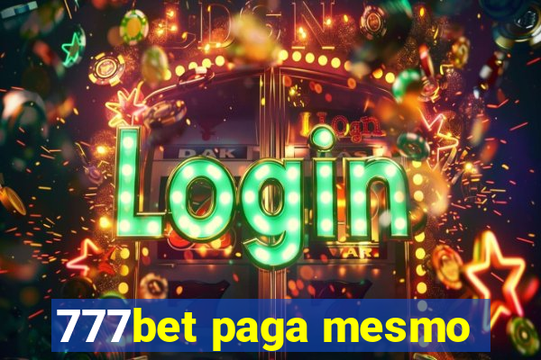 777bet paga mesmo