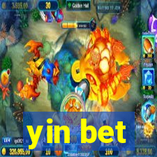 yin bet