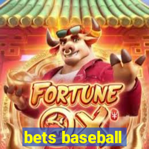 bets baseball