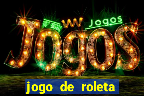 jogo de roleta online grátis