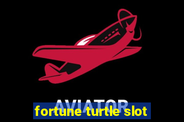 fortune turtle slot