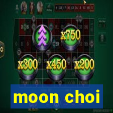 moon choi