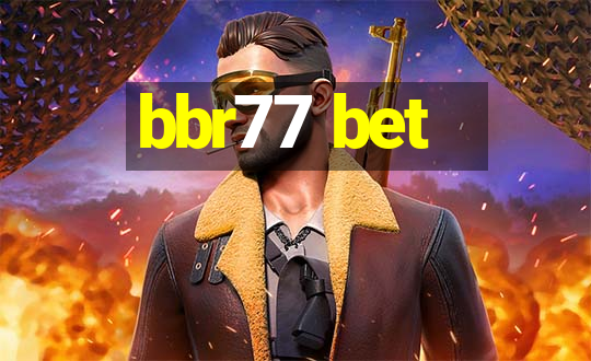 bbr77 bet