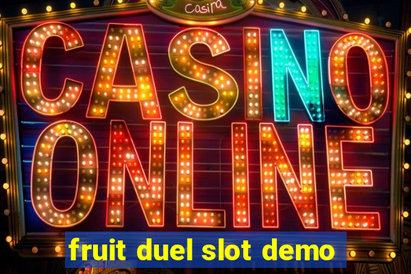 fruit duel slot demo